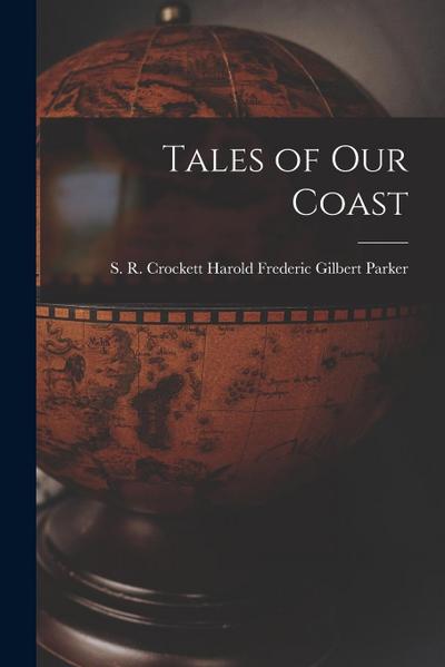 Tales of Our Coast