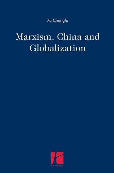 Marxism, China and Globalization