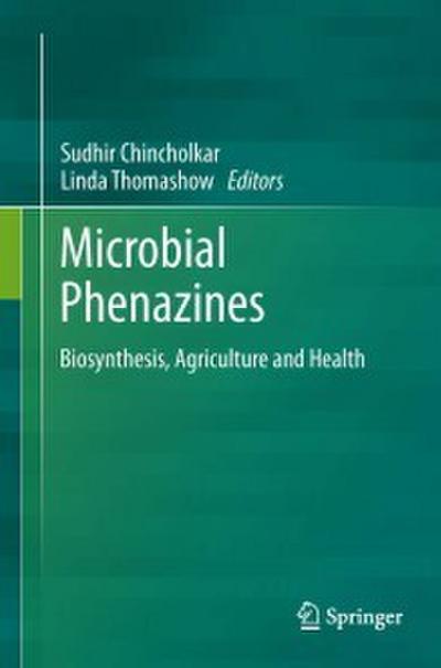 Microbial Phenazines