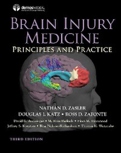 Brain Injury Medicine, Third Edition
