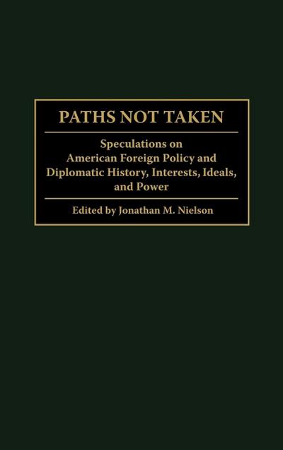 Paths Not Taken