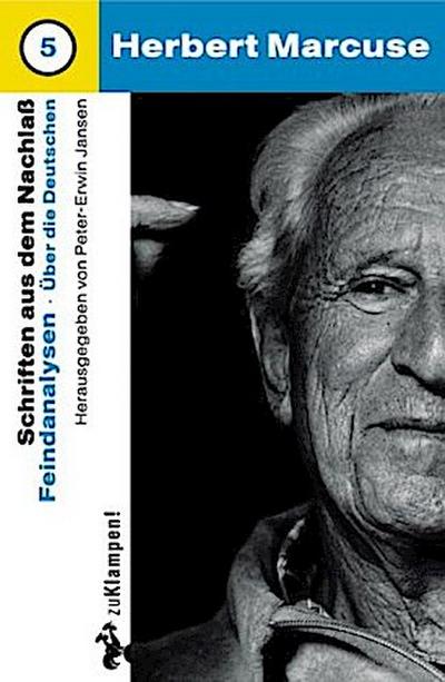 Nachgelassene Schriften / Feindanalysen