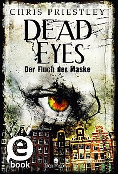 Dead Eyes - Der Fluch der Maske