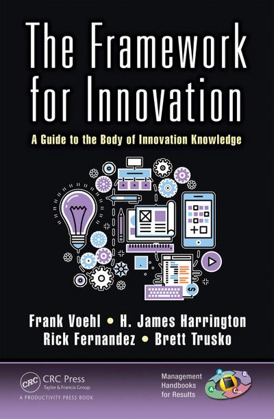 The Framework for Innovation