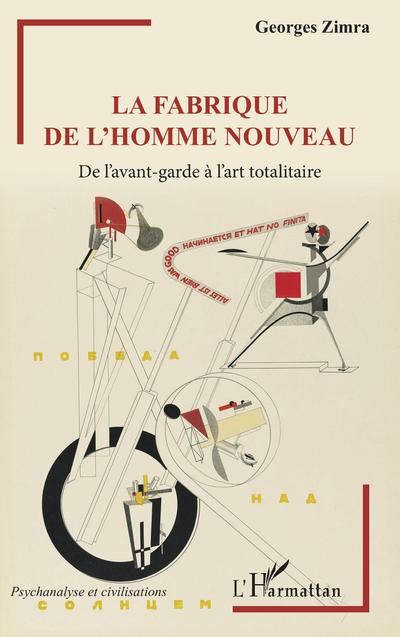 La fabrique de l’homme nouveau