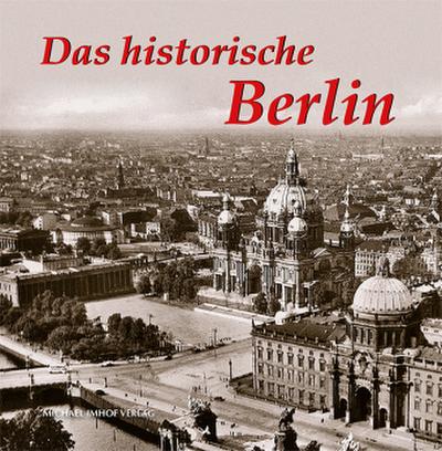 Das historische Berlin