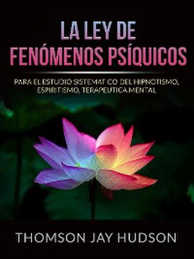 La Ley de Fenómenos Psíquicos (Traducido)