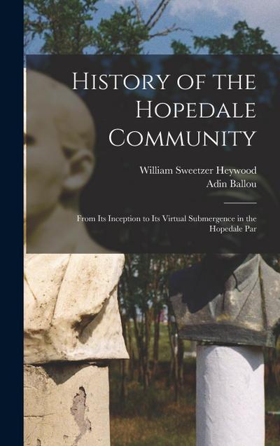 History of the Hopedale Community