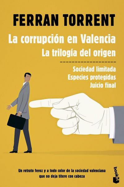 La corrupción en Valencia : la trilogía del origen