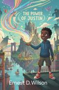 The Power of Justin