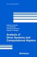 Analysis of Dirac Systems and Computational Algebr