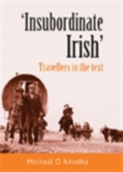 ’Insubordinate Irish’