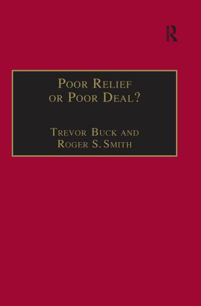 Poor Relief or Poor Deal?