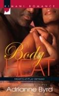 Body Heat (Mills & Boon Kimani) (Hearts-at-Pla