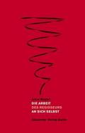 Die Arbeit an sich selbst