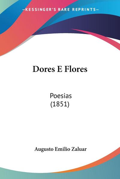 Dores E Flores
