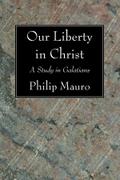 Our Liberty in Christ