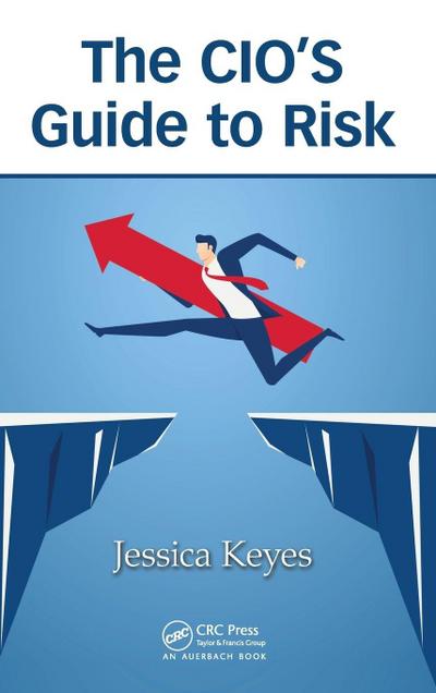 The CIO’s Guide to Risk