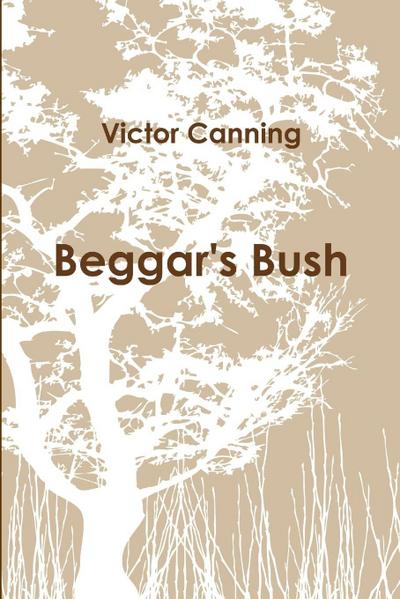 Beggar’s Bush (pb)