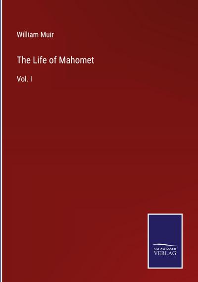 The Life of Mahomet