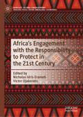 Africa’s Engagement with the Responsibility to Protect in the 21st Century