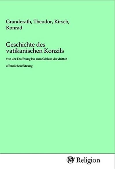 Geschichte des vatikanischen Konzils