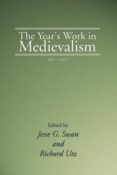 The Year’s Work in Medievalism, 2002