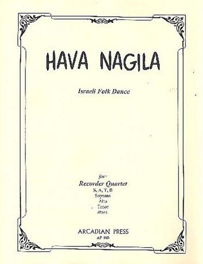 Hava nagila for 4 recorders (SATB)score and parts