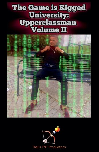 The Game is Rigged University II