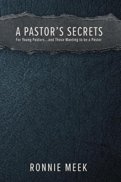 A Pastor’s Secrets