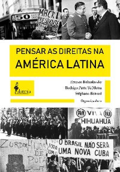 Pensar as Direitas na América Latina