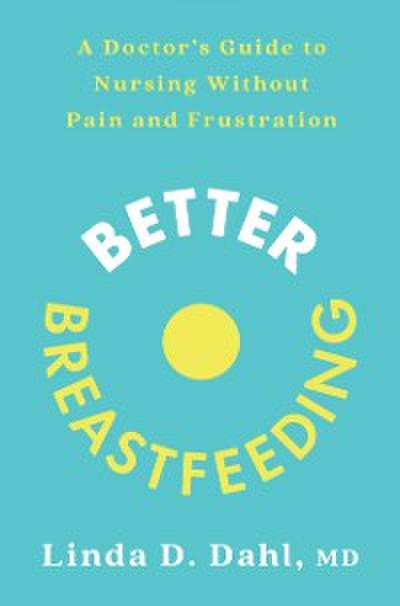 Better Breastfeeding