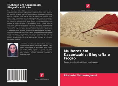 Mulheres em Kazantzakis: Biografia e Ficção
