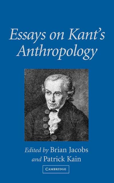 Essays on Kant’s Anthropology