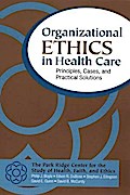 Organizational Ethics in Health Care