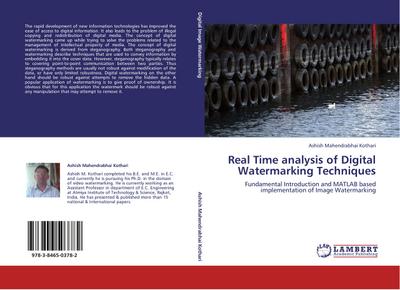 Real Time analysis of Digital Watermarking Techniques