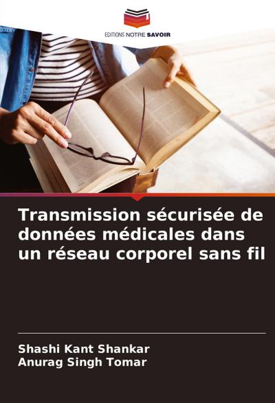 Transmission sécurisée de données médicales dans un réseau corporel sans fil