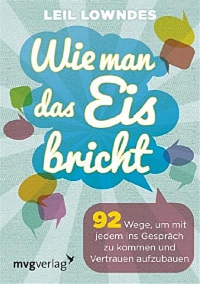 Wie man das Eis bricht