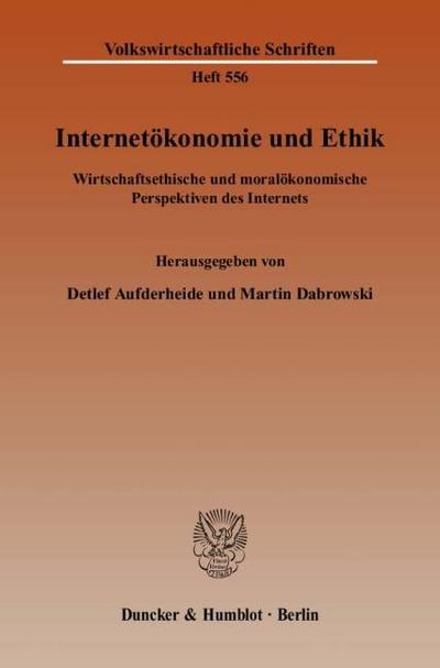 Internetökonomie und Ethik