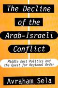 The Decline of the Arab-Israeli Conflict
