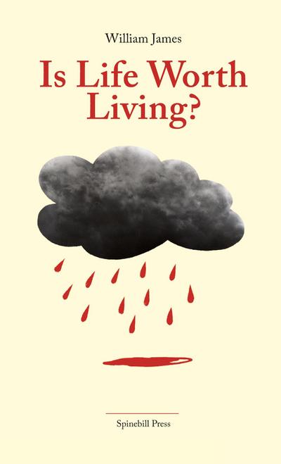 Is Life Worth Living?