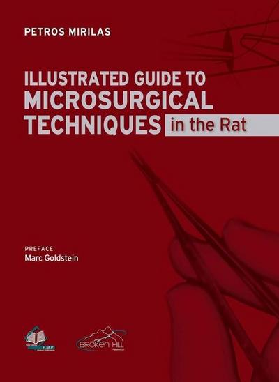 Mirilas, P: Illustrated Guide to Microsurgical Techniques in
