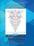 MATHEMATICAL MILESTONES