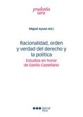 Racionalidad, orden y verdad del derecho y la política