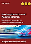 Handlungskompetenz und  Patientensicherheit