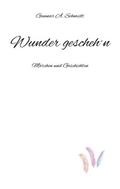 Wunder gescheh’n