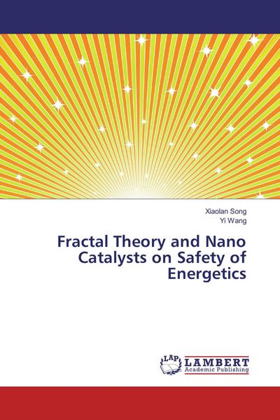 Fractal Theory and Nano Catalysts on Safety of Energetics