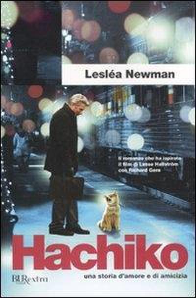 Hachiko. Una storia d’amore e di amicizia