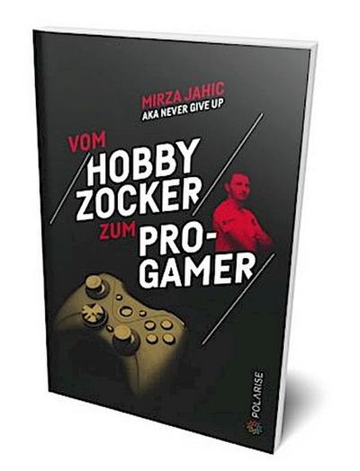 Vom Hobbyzocker zum Pro-Gamer