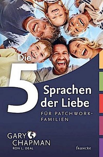 Die 5 Sprachen der Liebe für Patchwork-Familien